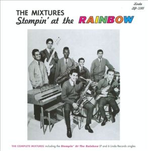 Mixtures - Stompin at the Rainbow